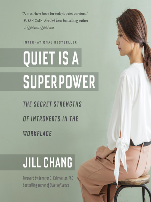Title details for Quiet Is a Superpower by Jill Chang - Available